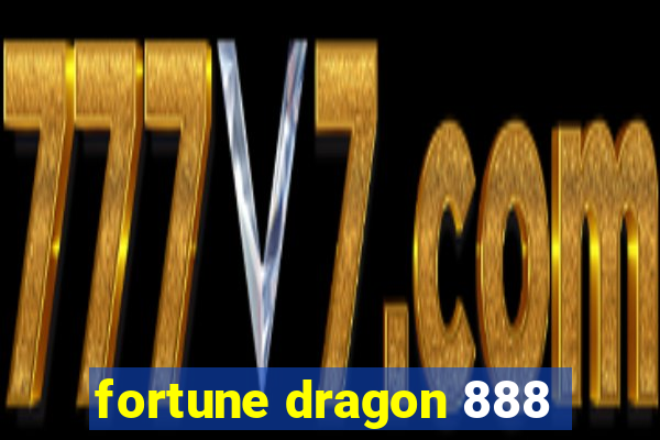 fortune dragon 888