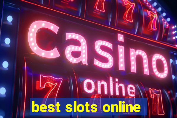 best slots online