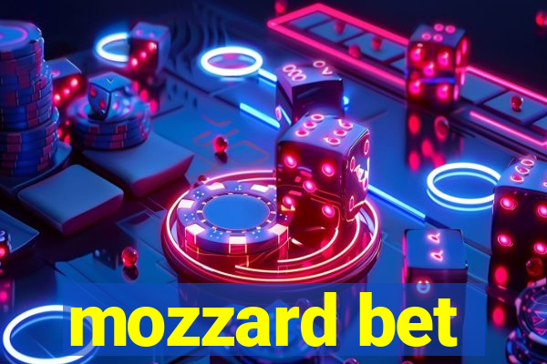 mozzard bet