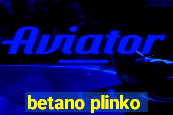 betano plinko