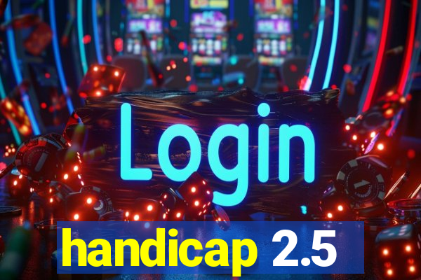 handicap 2.5