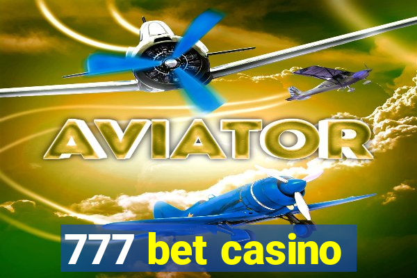 777 bet casino