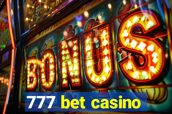 777 bet casino