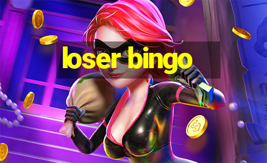 loser bingo