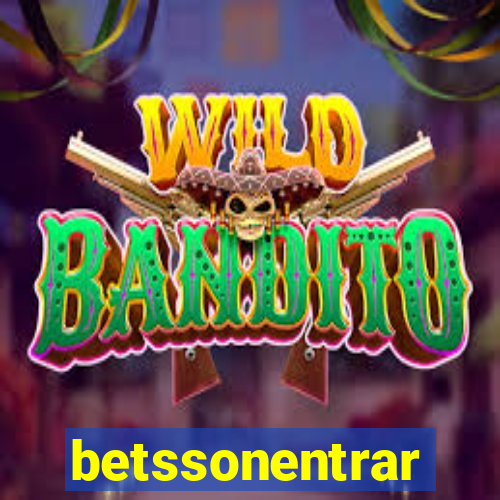 betssonentrar