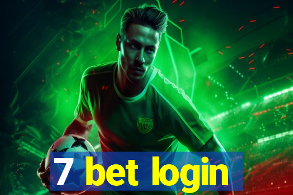 7 bet login