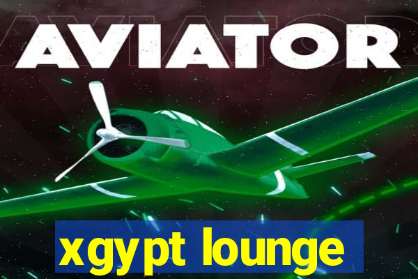 xgypt lounge