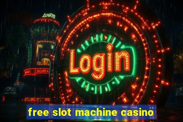 free slot machine casino