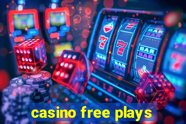 casino free plays