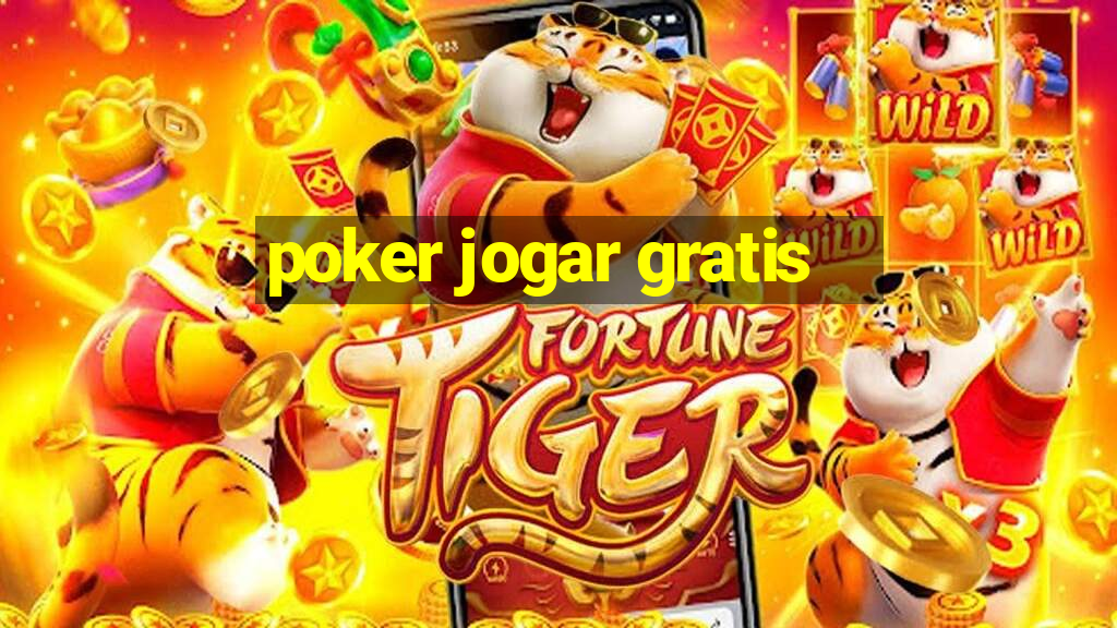 poker jogar gratis