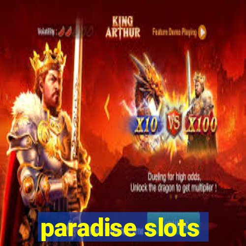 paradise slots