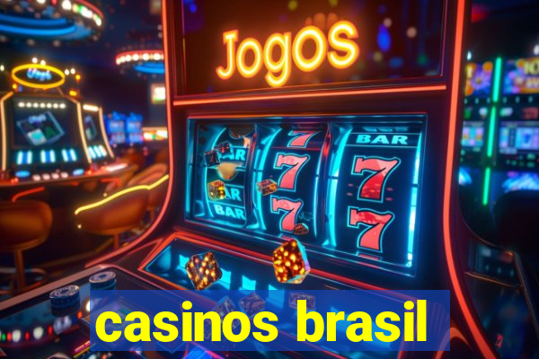 casinos brasil