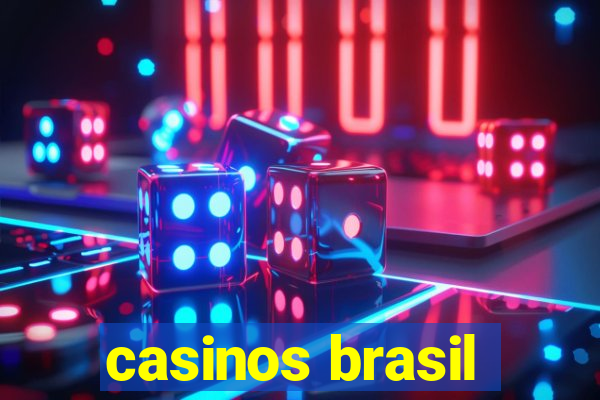 casinos brasil