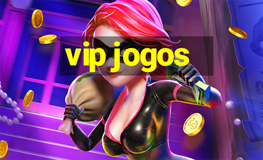 vip jogos