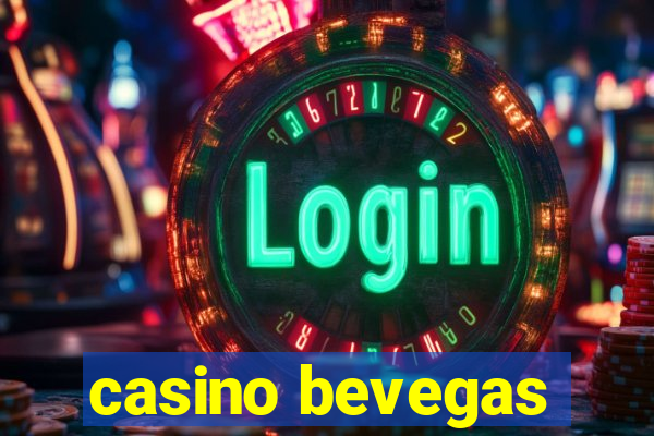 casino bevegas