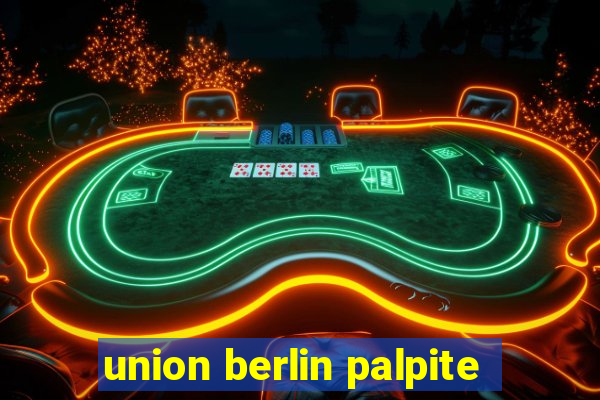 union berlin palpite