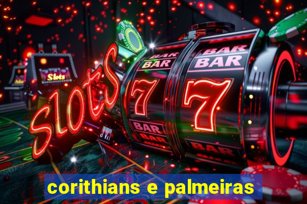 corithians e palmeiras