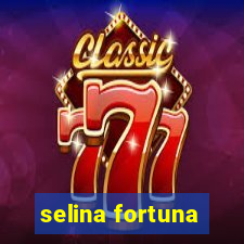 selina fortuna