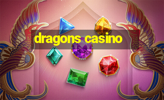 dragons casino