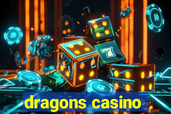 dragons casino