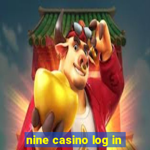 nine casino log in