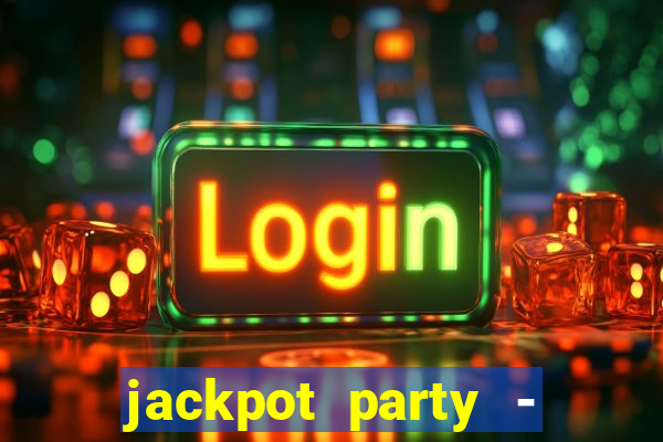 jackpot party - happy vegas