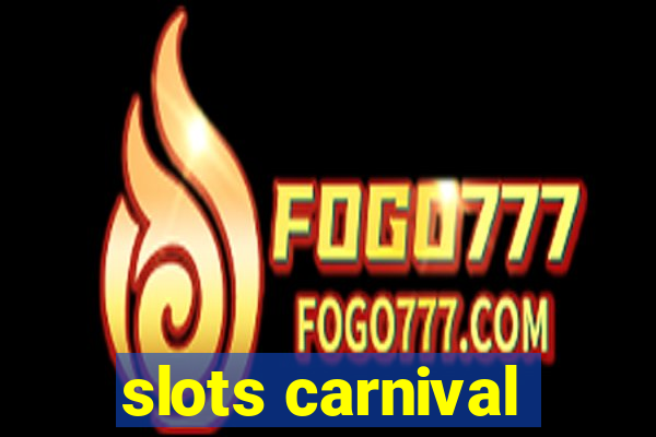 slots carnival