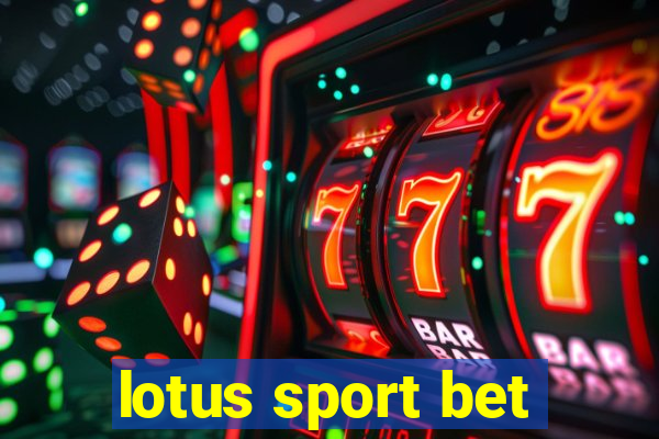 lotus sport bet