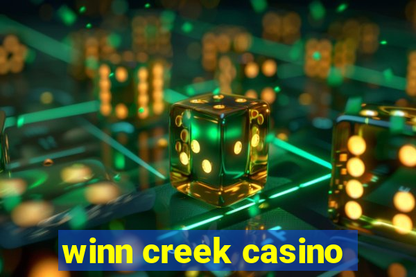 winn creek casino