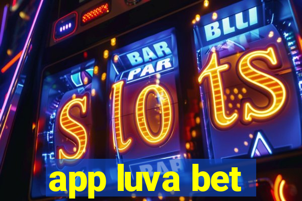 app luva bet