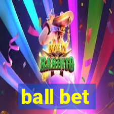 ball bet