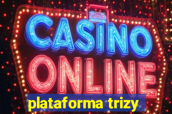 plataforma trizy