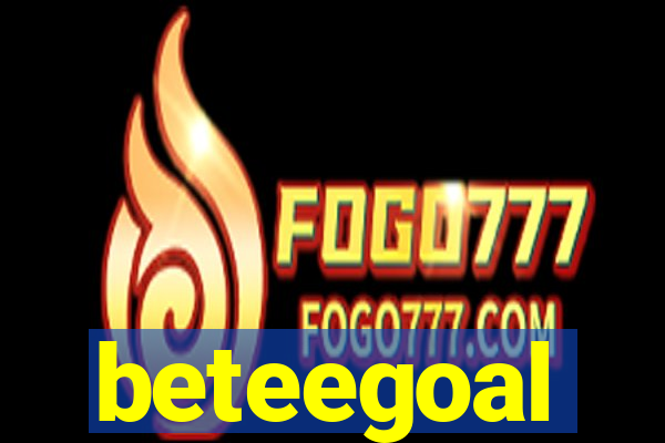 beteegoal