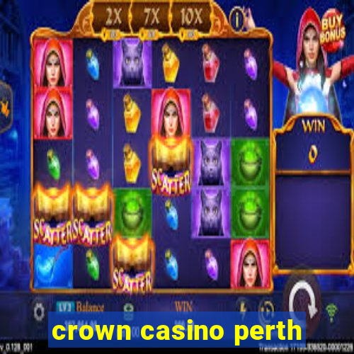 crown casino perth