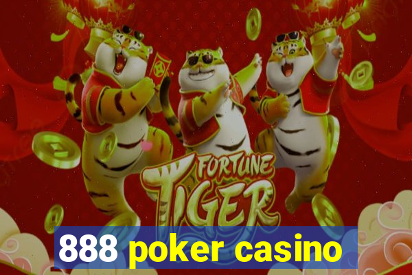 888 poker casino