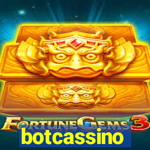 botcassino