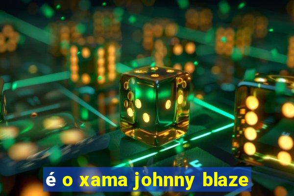 é o xama johnny blaze