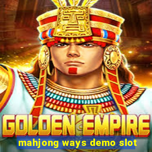 mahjong ways demo slot