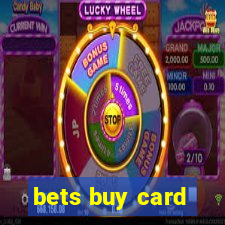 bets buy card