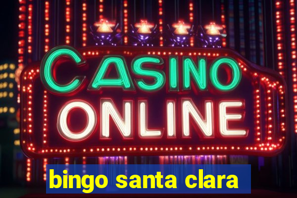 bingo santa clara