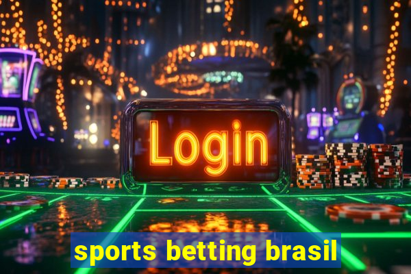 sports betting brasil