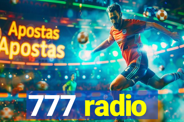 777 radio