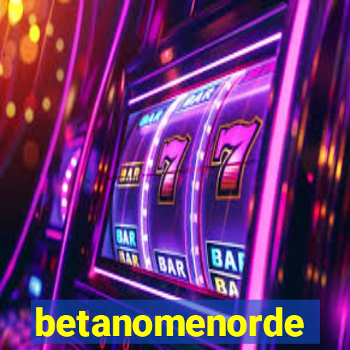 betanomenorde