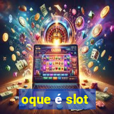 oque é slot