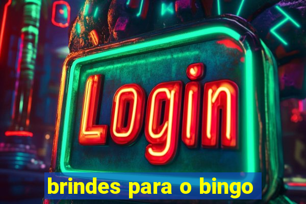 brindes para o bingo