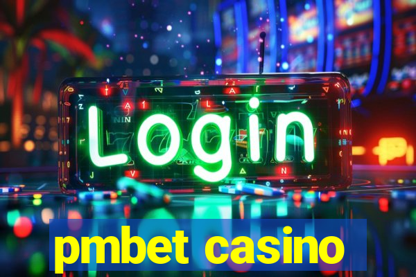 pmbet casino