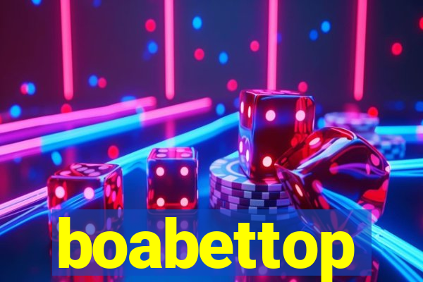 boabettop