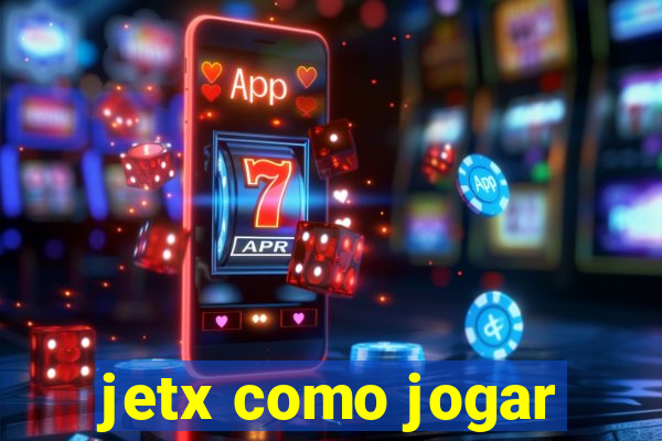 jetx como jogar