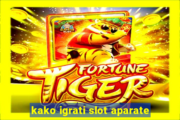 kako igrati slot aparate