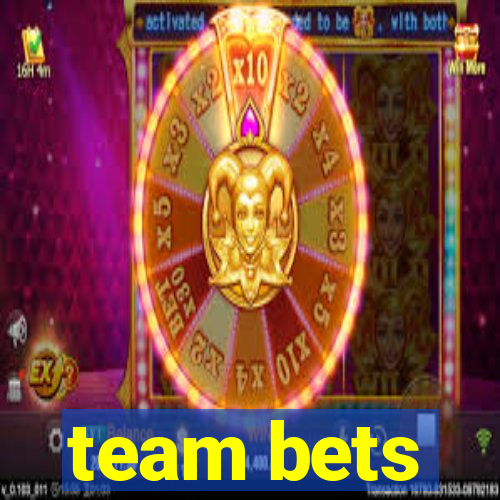 team bets